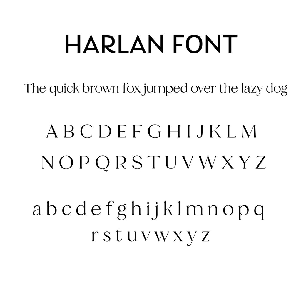 Image showing the Harlan font. It displays the sentence "The quick brown fox jumped over the lazy dog" in the Harlan font style. Below it, the uppercase alphabet is shown, followed by the lowercase alphabet. This design is ideal for crafting a custom text sign or personalized event decor such as Etched Design's Custom Round Welcome Sign.